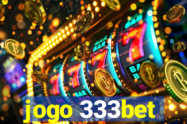 jogo 333bet